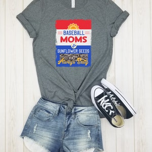 Baseball Moms & Sunflower Seeds Always Salty - Shirt, Baseball Mom Shirt, Baseball Shirt, Baseball Shirts, Baseball, Love Baseball Shirt.