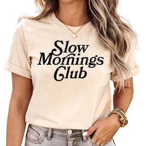 Slow Mornings club (BLK) -Comfort Colors, retro aesthetic coffee club shirt, lazy mornings vibes, coffee and croissant, trendy coffee tee