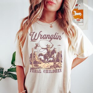 Wranglin Feral Children - Comfort Colors, Funny Mama Shirt, Funny New Mother Shirt, New Mama Shirt, New Moms, Mom Gift, Just a feral mom