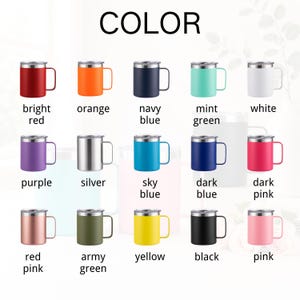 May include: A collection of insulated mugs in various colors, including bright red, orange, navy blue, mint green, white, purple, silver, sky blue, dark blue, dark pink, red pink, army green, yellow, black, and pink. The word "COLOR" is at the top.