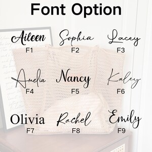 May include: A beige mesh tote bag with nine different font options for personalization. The text "Font Option" is at the top. The font styles include Aileen, Sophia, Lacey, Amelia, Nancy, Kaley, Olivia, Rachel, and Emily.