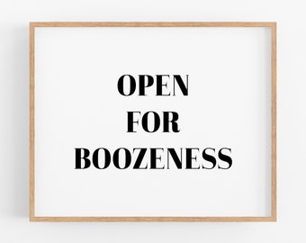 Open for Boozeness Print, Bar Prints, Bar Art, Bar Cart Prints, Bar Cart Art, Bar Printables, Kitchen Print, Bar Sign, Minimal Bar Art Decor