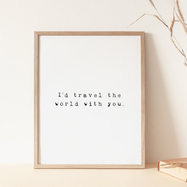 Travel Love Quote Print, Wanderlust Print, Life Quote Prints, Scandinavian Wall Art, Poster Print, Minimalist Printable Wall Art, Home Decor