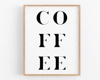 Coffee Print, Coffee Art, Coffee Typography, Coffee Wall Art, Coffee Art Prints, Coffee Printable Wall Art, Coffee Digital Download Print