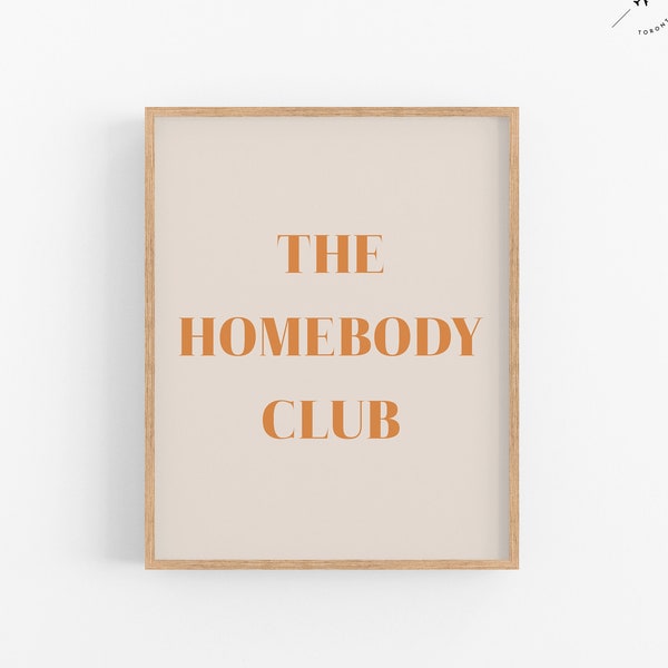 Homebody Club Print, Orange Art, Beige Art, Typography Art Prints, Minimalist Printable Wall Art, Scandinavian Art, Modern Wall Art Decor