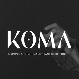 Koma - Sans Serif font, Font download, Basic font, Minimalistic font, Digital font, DIY project font, Logo font, Modern font