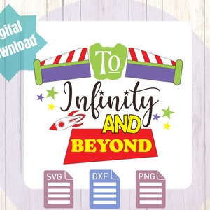 Verso l'infinito e oltre SVG, t-shirt Toy Story, Buzz SVG, Woody e Buzz, T-shirt degli studi di Hollywood SVG, Lightyear dxf, file artigianale Cricut