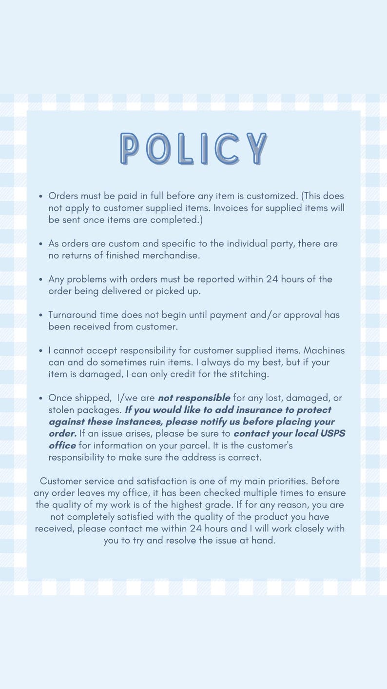 May include: A light blue background with a white gingham pattern. The word "POLICY" is in large, blue, bubble letters. Text below outlines order, shipping, and customer service policies.