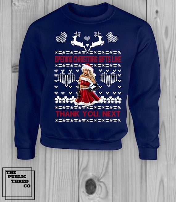 Ariana Grande Thank You Next Christmas Sweater Funny Christmas Happy Holidays Cozy Sweater Christmas 2019 Christmas Jumper Black Friday