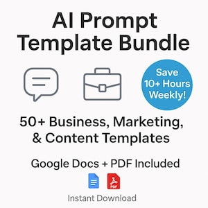AI Prompt Template Bundle | ChatGPT Prompt Library | Business AI Assistant | Google Docs & PDF