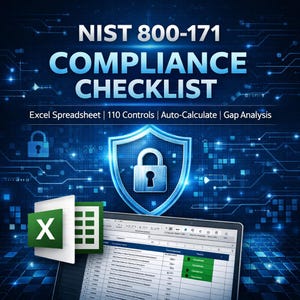 May include: A digital graphic promoting a NIST 800-171 Compliance Checklist. The image features the text "NIST 800-171 COMPLIANCE CHECKLIST" in white and blue. It also includes an Excel spreadsheet graphic, a shield with a padlock, and a laptop displaying a spreadsheet.