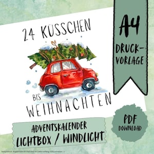 Puede incluir: Plantilla de impresión A4 con un coche rojo que transporta un árbol de Navidad. El texto incluye "24 besos hasta Navidad" y "Calendario de Adviento Lightbox/Windlight". Descarga PDF disponible.