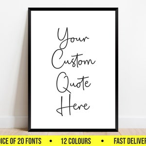 Custom Quote Print, Personalised Print, Custom Wall Art. Your Quote Typography Print, Custom Text Poster. Custom Quote Sign Frame.