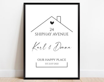 May include: Black and white printable housewarming sign with a simple house illustration, a heart, and the text "24 Shiphay Avenue, Karl & Donna, Our Happy Place, Est. July 2022".