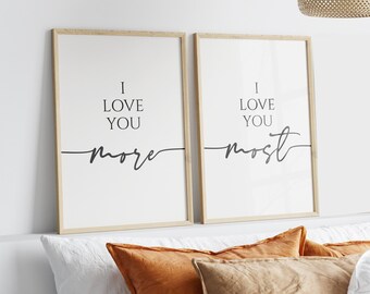I Love You More Most Set of 2 prints. Couples Gift. Bedroom Printable. Valentines Day Gift for Him. Living room prints, Bedroom Wall art.