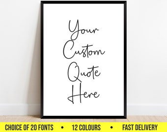 Custom Quote Print, Personalised Print, Custom Wall Art. Your Quote Typography Print, Custom Text Poster. Custom Quote Sign Frame.