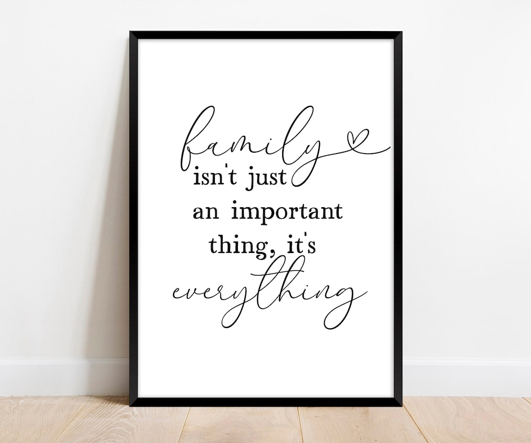 Family is Everything Print, Family Wall Art. Home Decor Printable