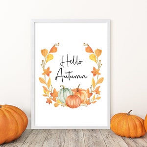 Hello Autumn Pumpkin Print, Autumn Home Decor Watercolour. Seasonal Decor Autumnal Prints. Autumnal Decorations. Fall Wall Art Sign. image 2