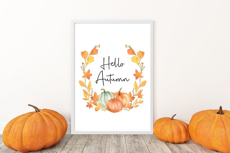 Hello Autumn Pumpkin Print, Autumn Home Decor Watercolour. Seasonal Decor Autumnal Prints. Autumnal Decorations. Fall Wall Art Sign. image 2