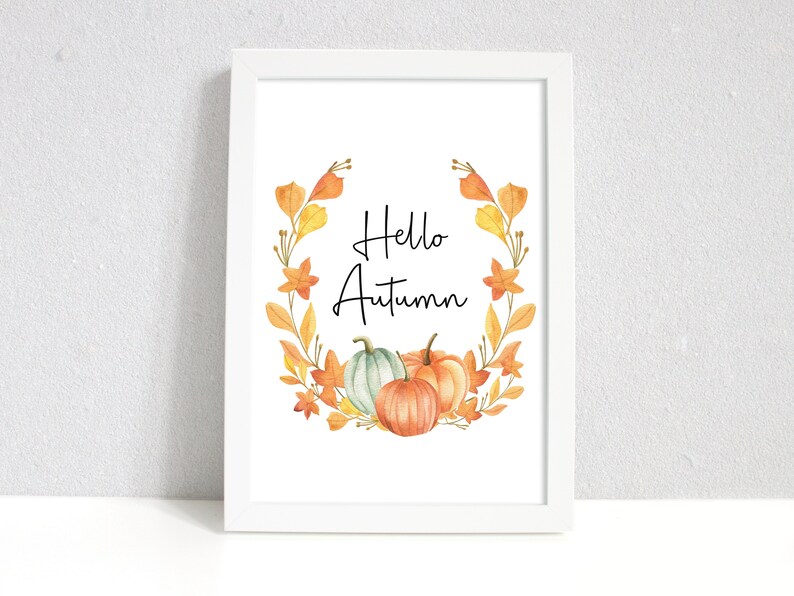 Hello Autumn Pumpkin Print, Autumn Home Decor Watercolour. Seasonal Decor Autumnal Prints. Autumnal Decorations. Fall Wall Art Sign. image 9