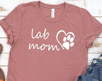 Lab Mom t-Shirt Labrador Retriever Labrador Shirt Labrador Mom Dog mom, Lab dog Gifts, Black Labrador, Chocolate Lab Labrador shirt