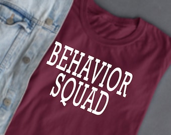 Behavior squad gift, applied behavior analysis, aba gift, Bcba gifts, autism shirt, aba therapist shirt, aba shirts, aba therapist gifts