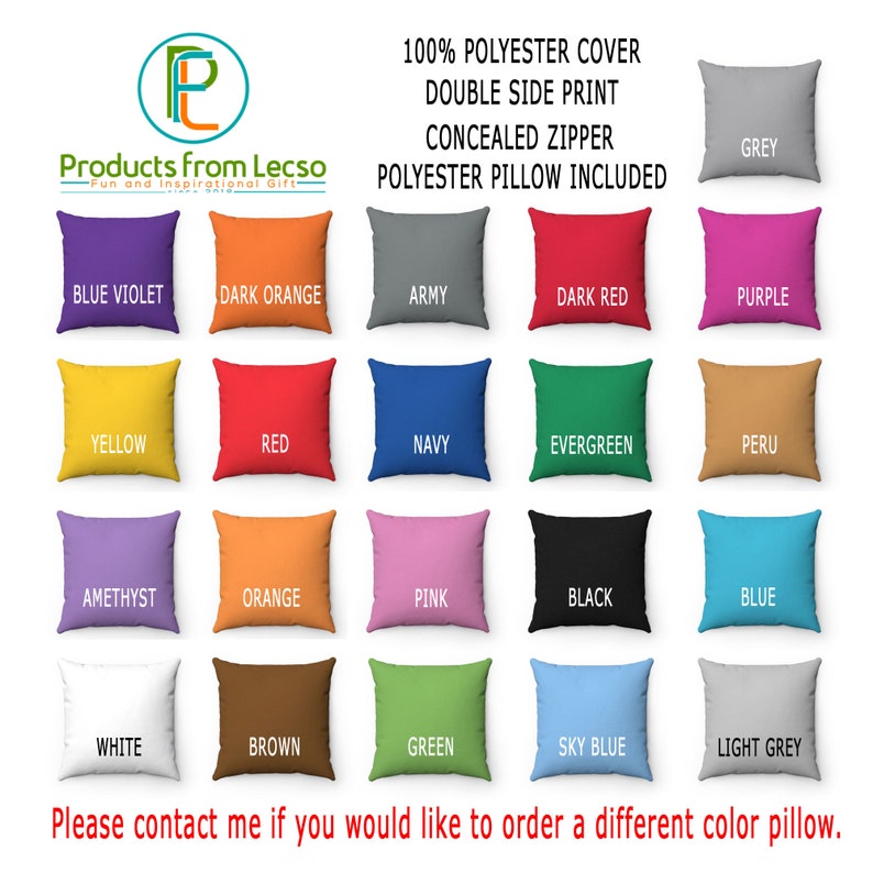 May include: A chart of 18 different colored pillow covers with the text "100% POLYESTER COVER DOUBLE SIDE PRINT CONCEALED ZIPPER POLYESTER PILLOW INCLUDED" at the top. The colors include blue violet, dark orange, army, dark red, purple, yellow, red, navy, evergreen, peru, amethyst, orange, pink, black, blue, white, brown, green, sky blue, and light grey.