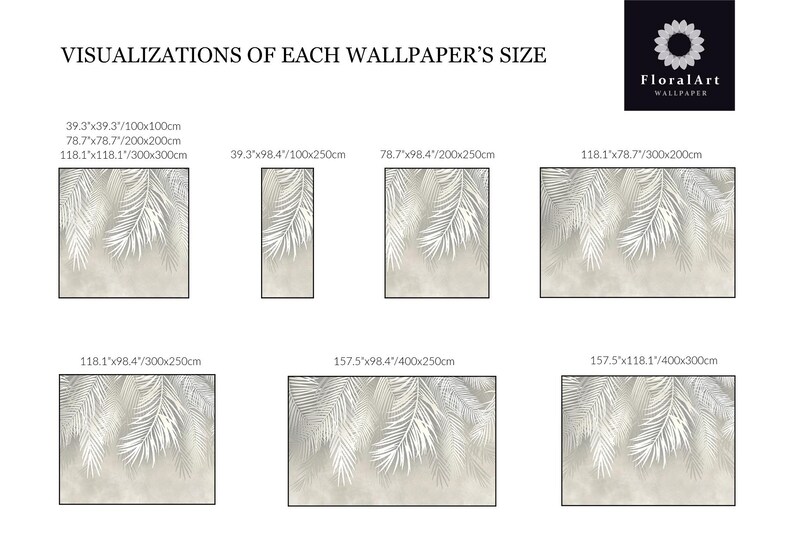 May include: A chart titled VISUALIZATIONS OF EACH WALLPAPER'S SIZE by FloralArt Wallpaper showing seven rectangular wallpaper designs with white palm leaf patterns on a beige background, each labeled with dimensions in inches and centimeters.