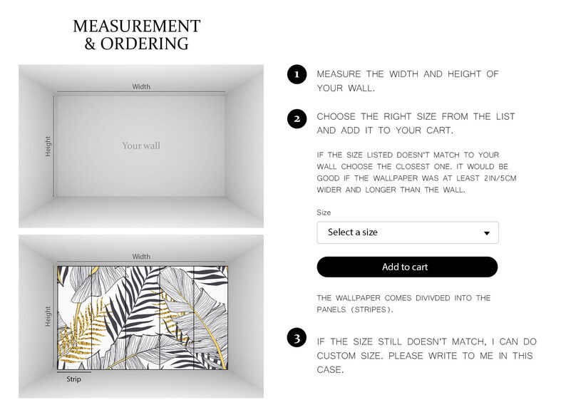 May include: A diagram showing how to measure a wall for wallpaper. The instructions include measuring the width and height of the wall, choosing the right size from the list, and adding it to the cart. The text also states that the wallpaper comes divided into panels (stripes).