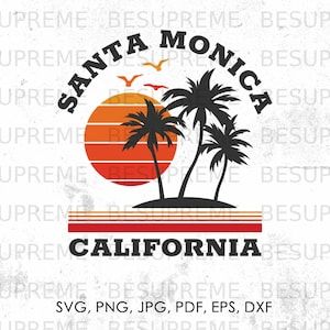 Santa Monica California svg, png, jpg, pdf, eps, dxf | beach svg, vector, cricut, instant download