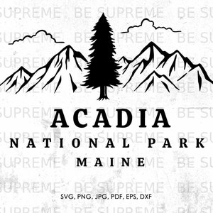 Acadia Maine svg, National Park svg, png, jpg, pdf, eps, dxf | souvenir, vector, instant download