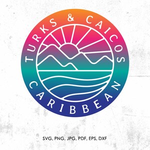 Turks & Caicos Caribbean svg, Spring Break, Beach png, eps, vector, instant download
