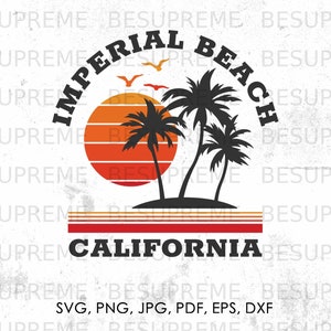 Imperial Beach California svg, png, jpg, pdf, eps, dxf | beach svg, vector, cricut, direct downloaden
