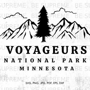 Voyageurs Minnesota svg, National Park svg, png, jpg, pdf, eps, dxf | souvenir, vector, instant download