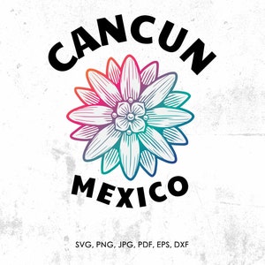 Cancun Mexico Svg Vacation Svg Png Jpg Pdf Eps Dxf - Etsy