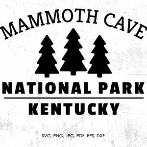 Mammoth Cave Park National Park svg, Mammoth Cave Park Kentucky svg, png, jpg, pdf, eps, dxf | gift, diy, cut file