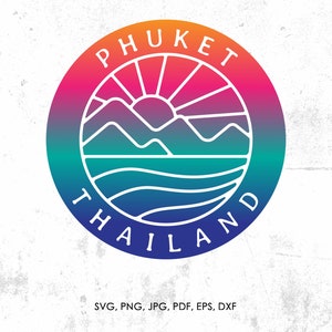 Phuket Thailand svg, Spring Break, Beach png, eps, vector, instant download