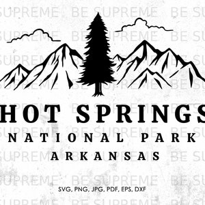 Hot Springs Arkansas svg, National Park svg, png, jpg, pdf, eps, dxf | souvenir, vector, instant download