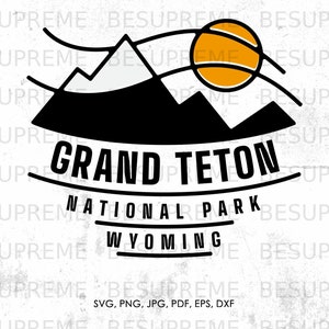 Grand Teton National Park svg, Grand Teton Wyoming svg, png, jpg, pdf, eps, dxf | Geschenk, Vektor, direkter Download