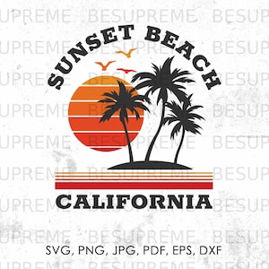 Sunset Beach California svg, png, jpg, pdf, eps, dxf | beach svg, vector, cricut, direct downloaden