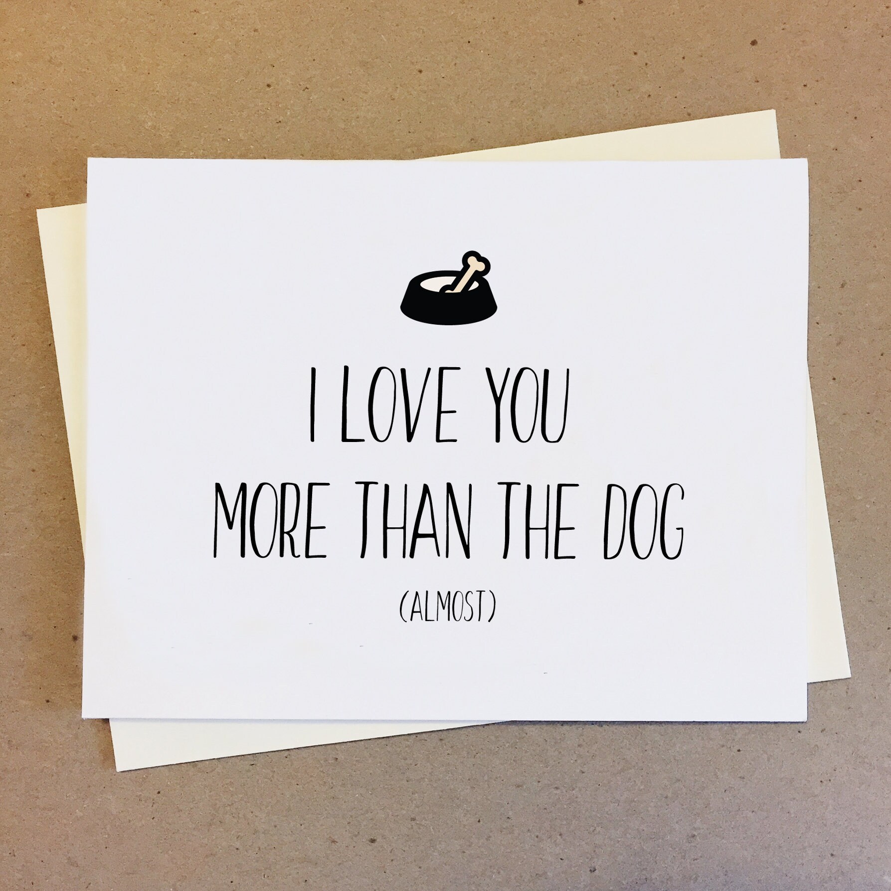 I Love You More Than the Dog almost. Funny Couple Card. - Etsy I Love You More Than the Dog almost. Funny Couple Card. - Etsy