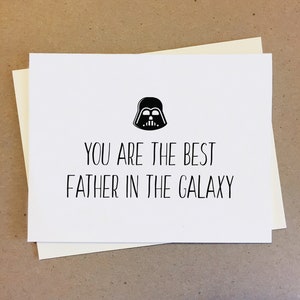 Carte pour papa, parents, grands-parents, beau-père. Carte drôle de fête des pères. Tu es le meilleur papa de la galaxie. Carte Star Wars. Dark Vador.