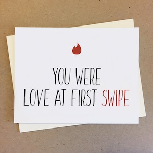 Funny Couple Card. Love at First Swipe. Tinder Card. Anniversary Card. Boyfriend Card. Girlfriend Card. Wife Card. Husband Card.