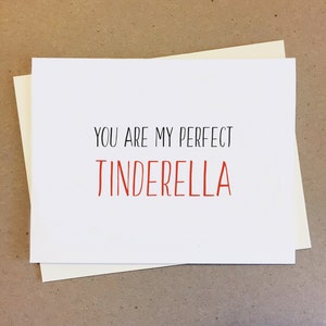 Du bist mein perfektes Tinderella. Tinder Karte. Lustige Pärchen Karte. Online-Dating. Freund Freundin Frau Ehemann Liebe Karte. Innen blanko.