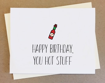 Birthday Card Boyfriend Happy Birthday Hot Stuff | Milestone Birthday Card | Hot Sauce Birthday Card | Personalized Gift