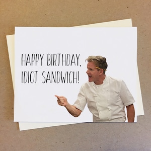 Sanduíche Idiota Gordon Ramsay | Seu burro | Cabeça Panini | Seu cartão de aniversário Donut. Cartão de aniversário engraçado de Gordon da filhós. Personalize o cartão.
