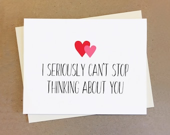 Can't stop thinking about you. Anniversary card with hearts for boyfriend girlfriend.