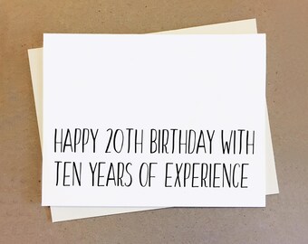 30th birthday card. Funny birthday card. 20th birthday with ten years of experience.