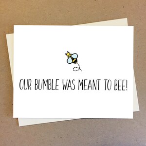 Linda tarjeta de abejorro para novio novia. ¡Nuestro abejorro estaba destinado a ser una abeja! Regalo de aniversario o cumpleaños. Tarjeta para pareja.