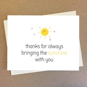 Carte soleil. Carte de positivité. Carte mignonne. Idées de cadeaux d'anniversaire pour elle. Merci d'avoir toujours apporté le soleil avec vous.